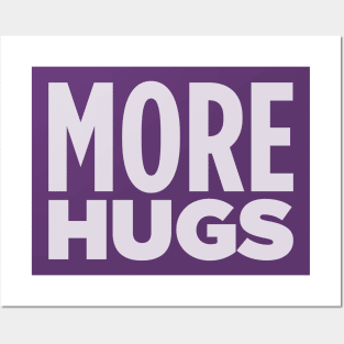 MORE HUGS! Posters and Art